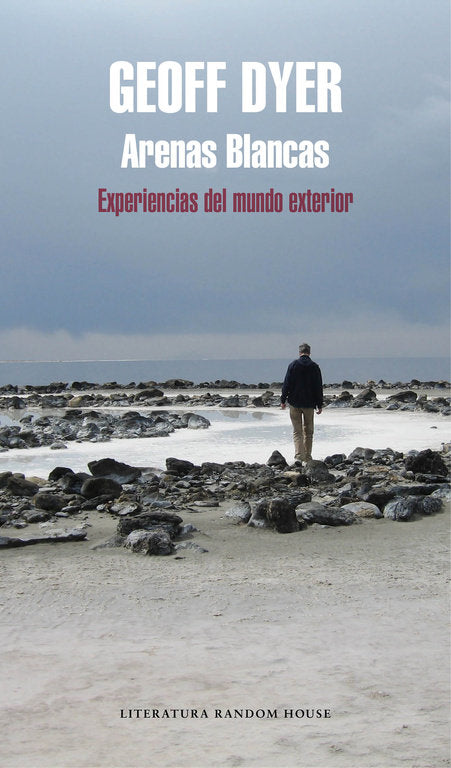 Arenas blancas, de Dyer, Geoff | portada del libro