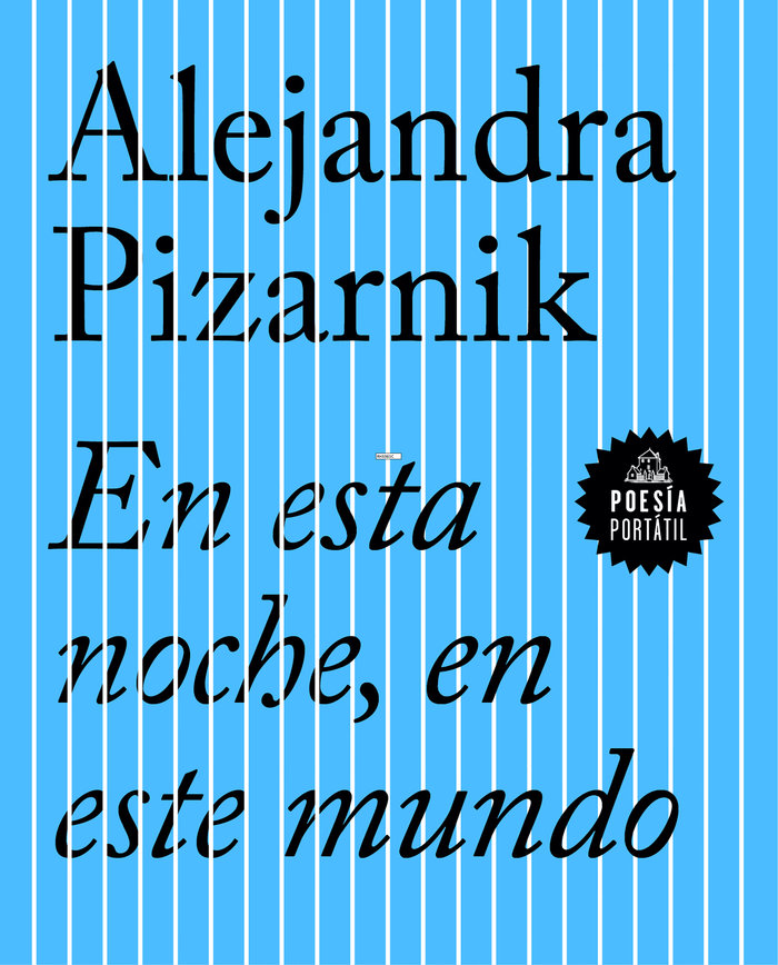 En esta noche, en este mundo, de Pizarnik, Alejandra | portada del libro