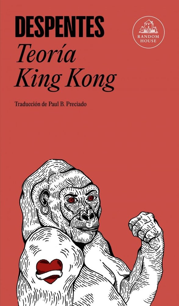 Teoría King Kong, de Despentes, Virginie | portada del libro
