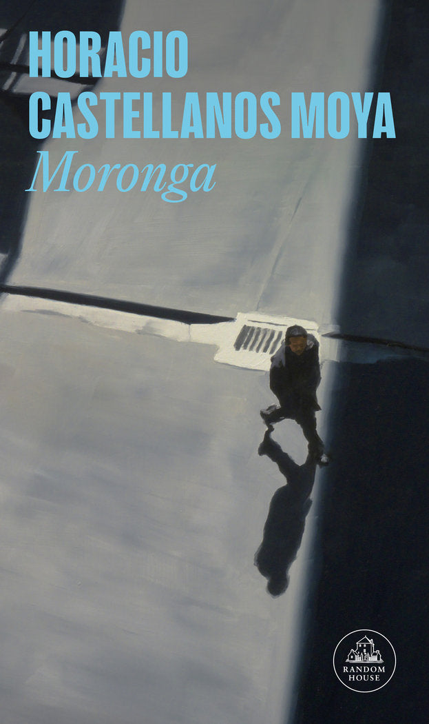 Moronga, de Castellanos Moya, Horacio | portada del libro