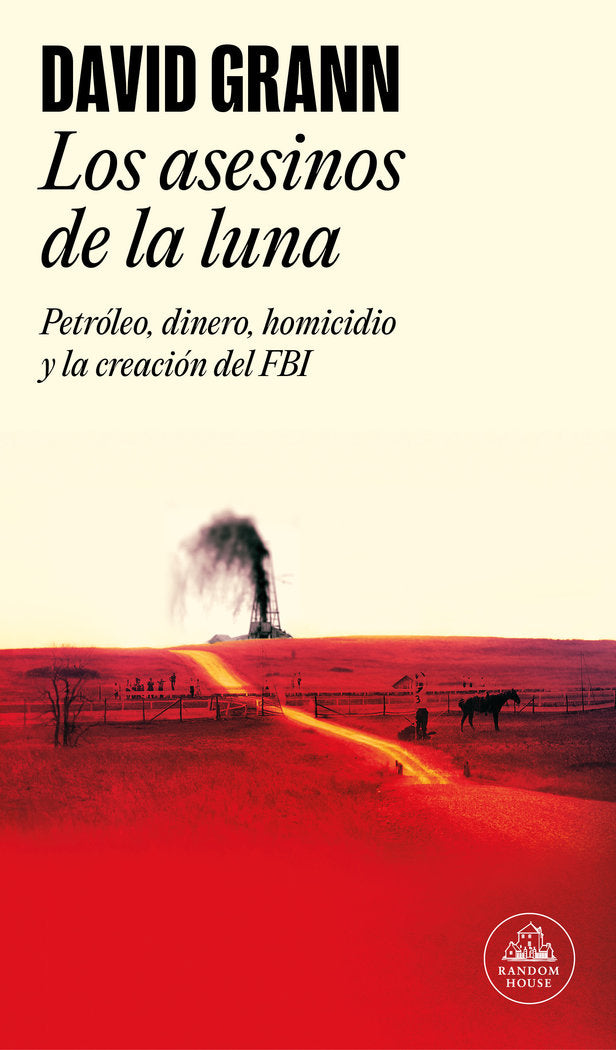 Los asesinos de la luna, de Grann, David | portada del libro