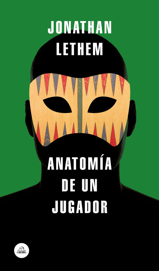 Anatomía de un jugador, de Lethem, Jonathan | portada del libro