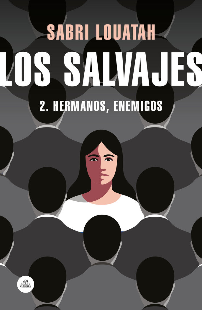 Los salvajes 2, de Louatah, Sabri | portada del libro