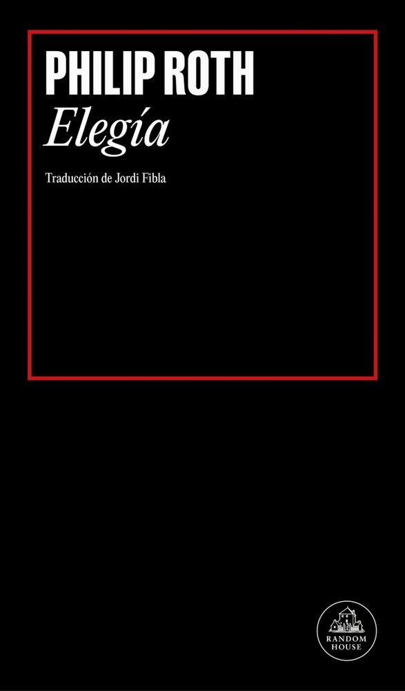 Elegía, de Roth, Philip | portada del libro
