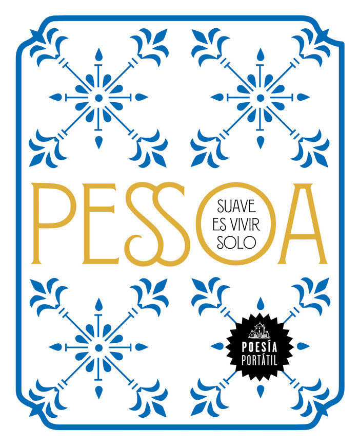 Suave es vivir solo, de Pessoa, Fernando | portada del libro