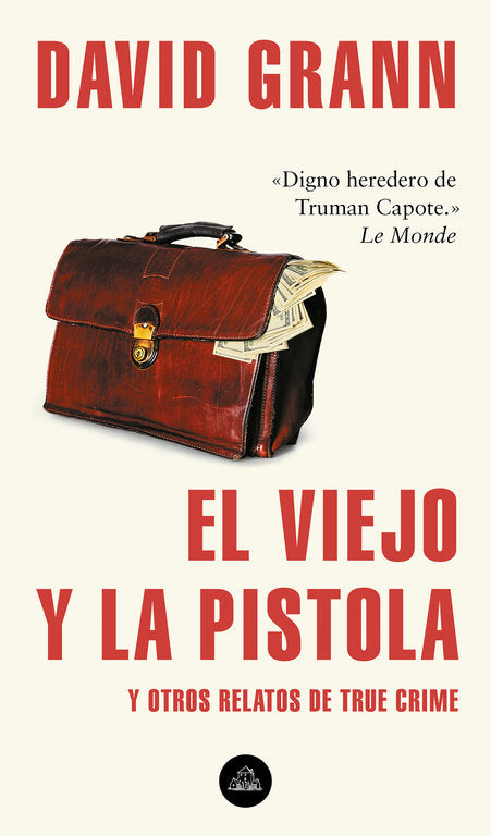 El viejo y la pistola, de Grann, David | portada del libro