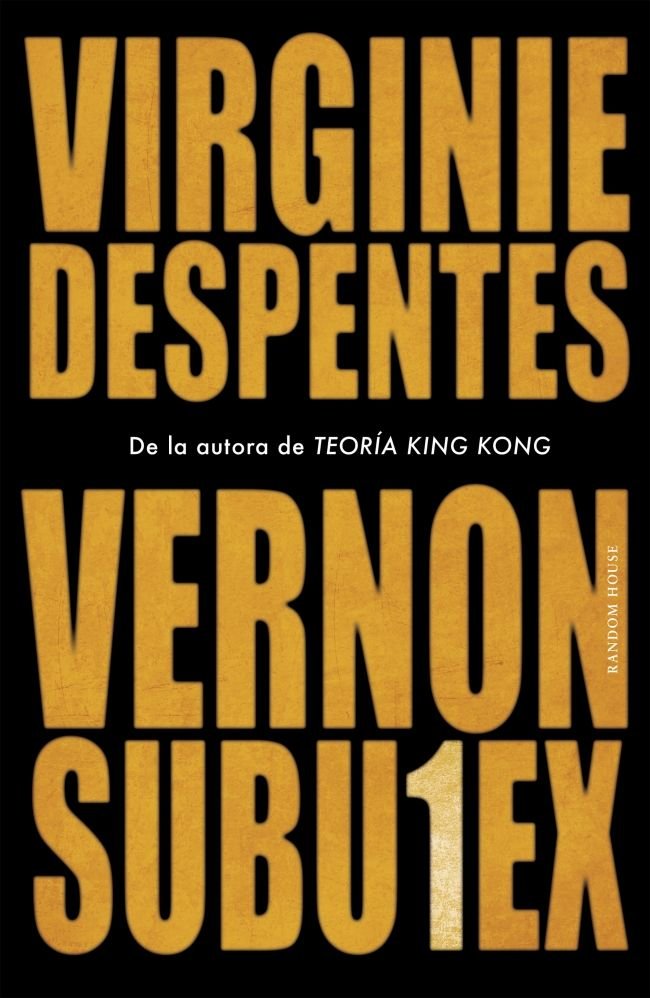Vernon Subutex 1, de Despentes, Virginie | portada del libro