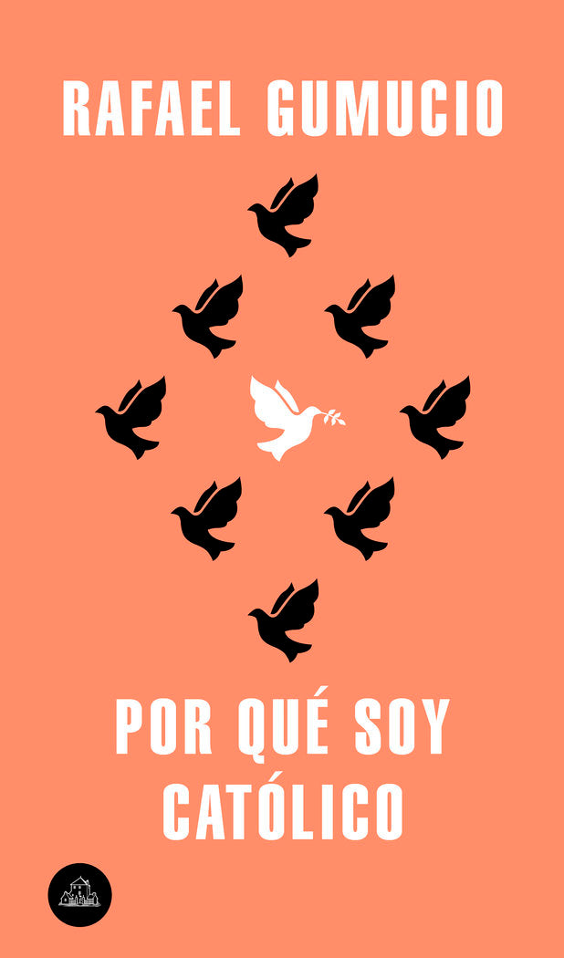 Por qué soy católico (Mapa de las lenguas), de Gumucio | portada del libro