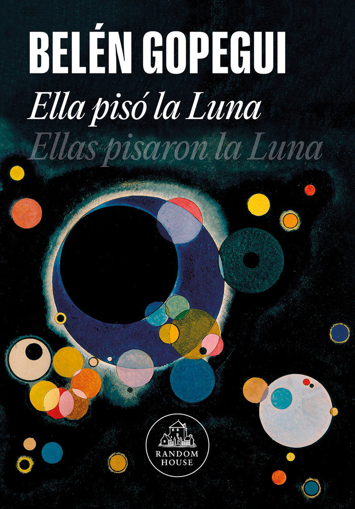 Ella pisó la Luna, de Gopegui, Belén | portada del libro
