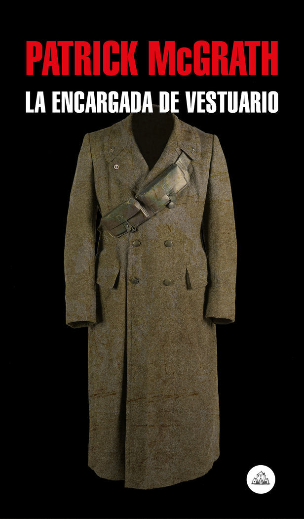 La encargada de vestuario, de McGrath, Patrick | portada del libro