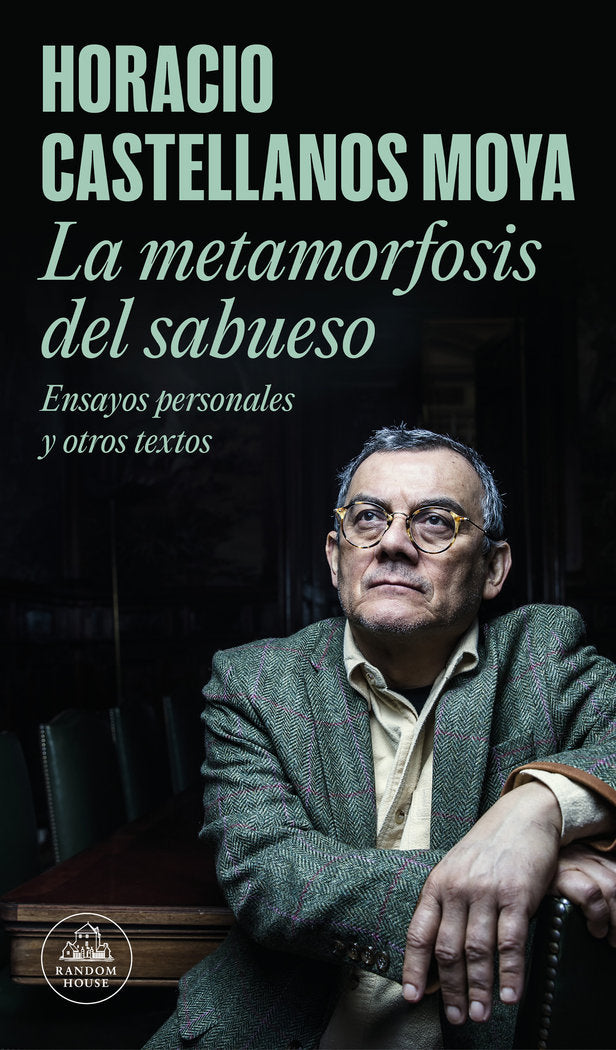 La metamorfosis del sabueso, de HORACIO CASTELLANOS MOYA | portada del libro