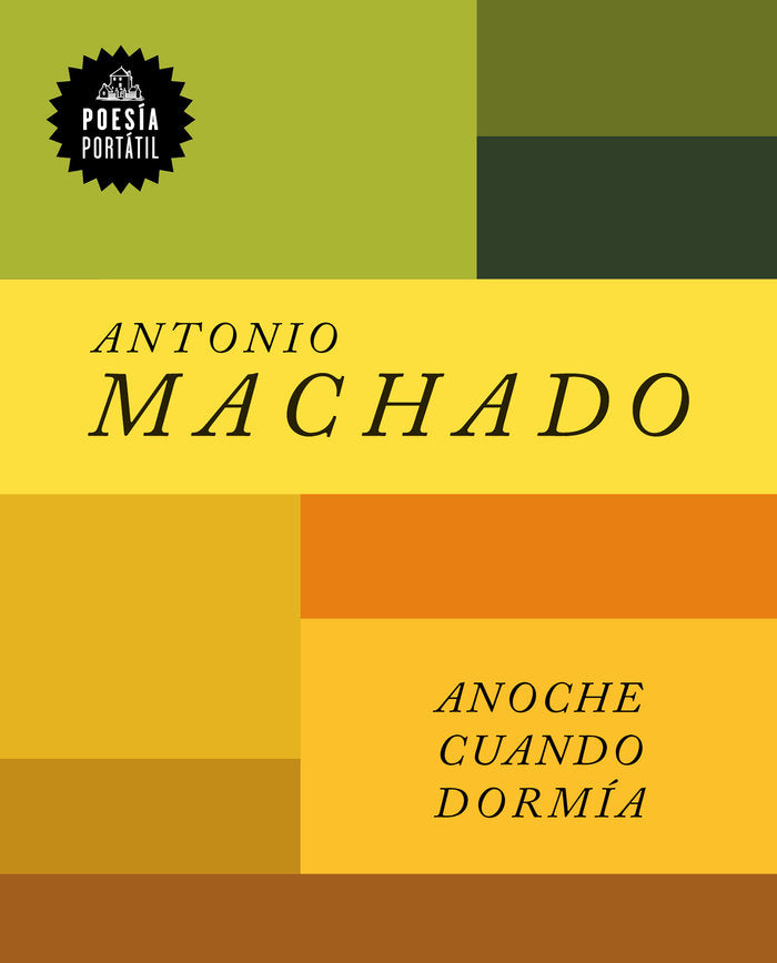 Anoche cuando dormía, de Machado, Antonio | portada del libro