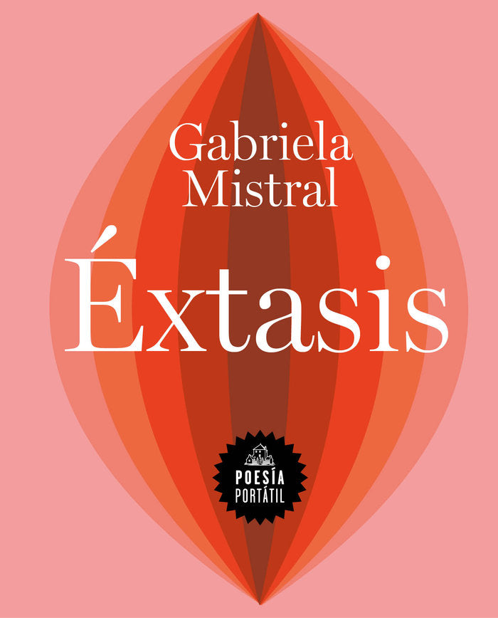 Extasis, de Gabriela Mistral | portada del libro