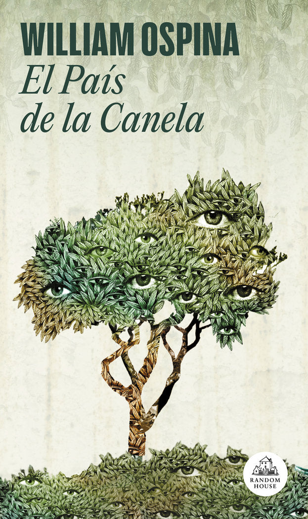 El País de la Canela (Trilogía sobre la conquista del Nuevo Mundo 2), de Ospina, William | portada del libro