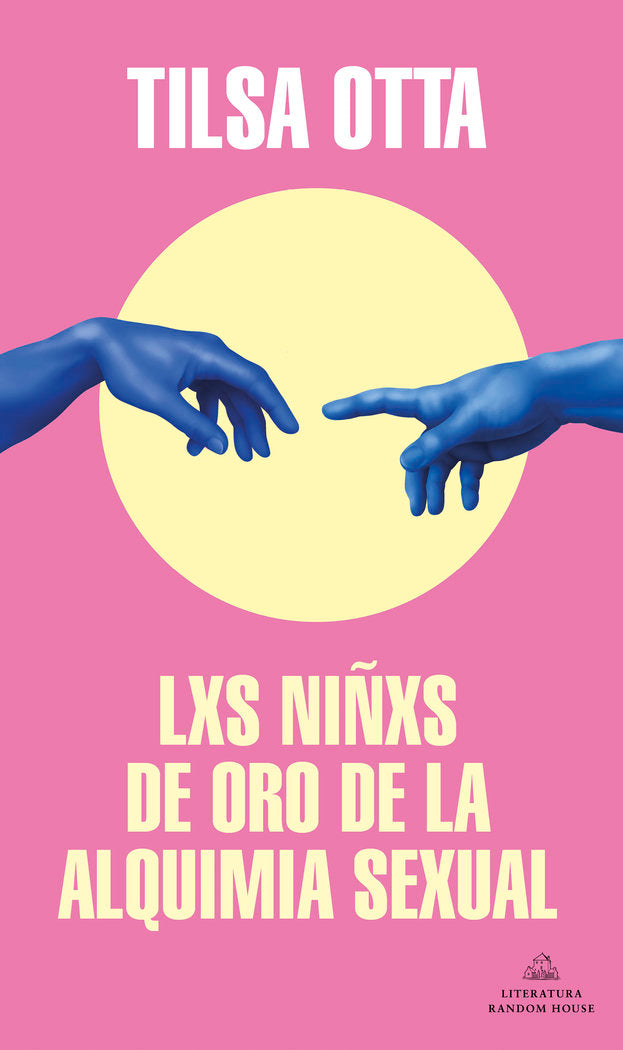 LXS NIÑXS DE ORO DE LA ALQUIMIA SEXUAL, de OTTA, TILSA | portada del libro