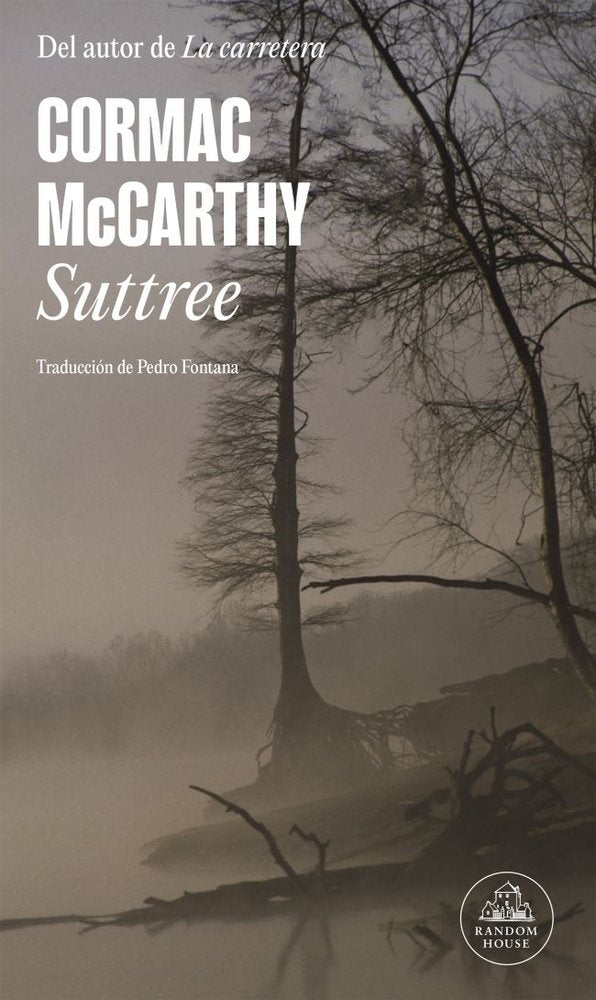 SUTTREE, de MCCARTHY, CORMAC | portada del libro