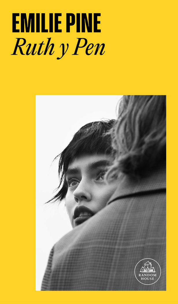 Ruth y Pen, de EMILIE PINE | portada del libro