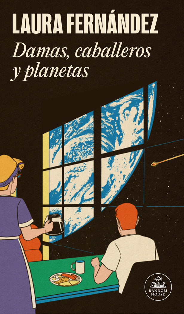 Damas, caballeros y planetas, de LAURA FERNANDEZ | portada del libro