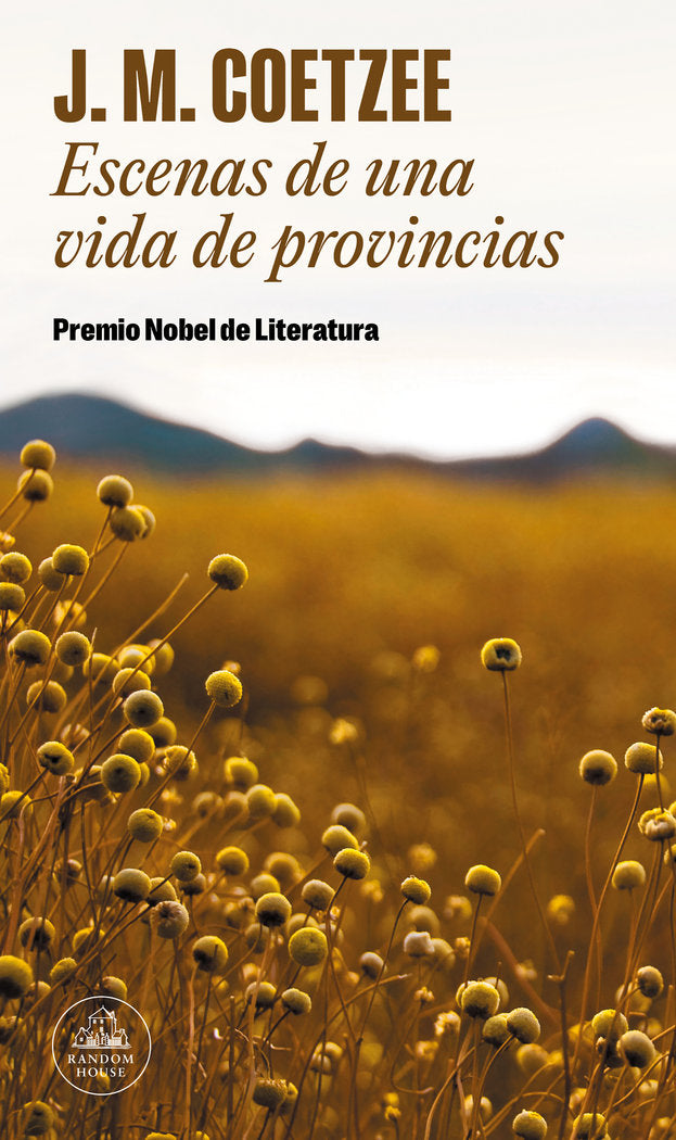 ESCENAS DE UNA VIDA DE PROVINCIAS, de COETZEE, J.M. | portada del libro