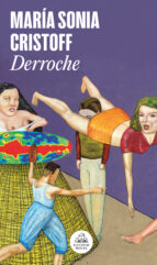 Derroche (Mapa de las lenguas), de MARIA SONIA CRISTOFF | portada del libro