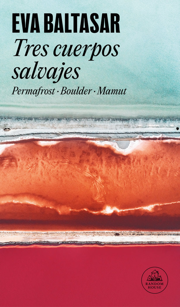 Tres cuerpos salvajes, de EVA BALTASAR | portada del libro