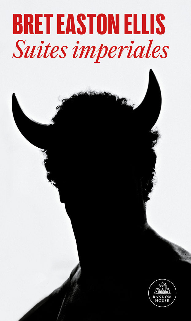 SUITES IMPERIALES, de EASTON ELLIS, BRET | portada del libro