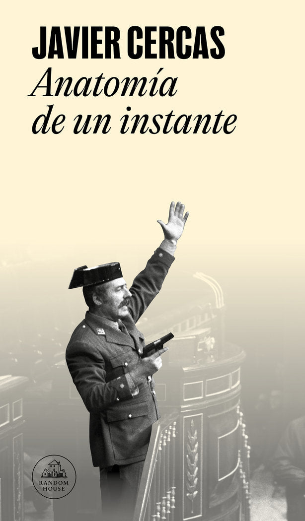 ANATOMIA DE UN INSTANTE, de CERCAS, JAVIER | portada del libro