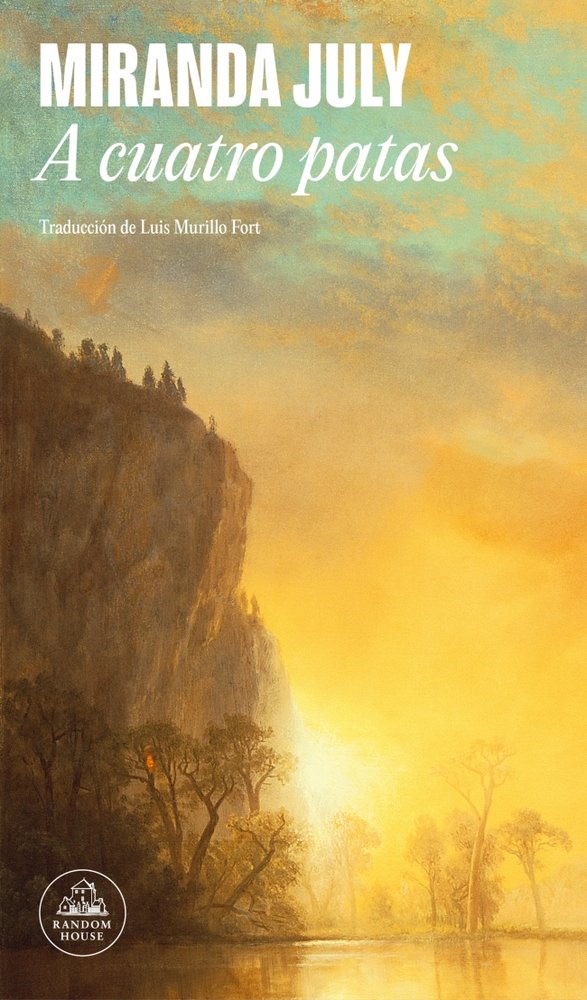 A CUATRO PATAS, de JULY, MIRANDA | portada del libro