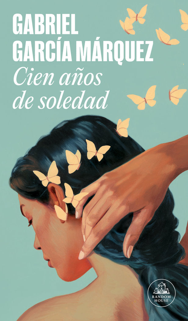 CIEN AÑOS DE SOLEDAD, de GARCIA MARQUEZ, GABRIEL | portada del libro