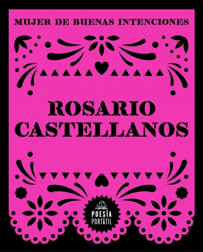 MUJER DE BUENAS INTENCIONES, de CASTELLANOS, ROSARIO | portada del libro