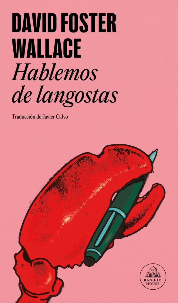 HABLEMOS DE LANGOSTAS, de WALLACE, DAVID FOSTER | portada del libro