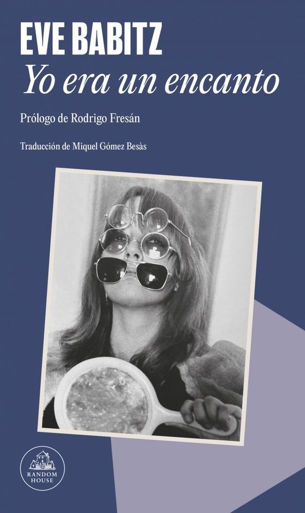 Yo era un encanto, de Eve Babitz | portada del libro
