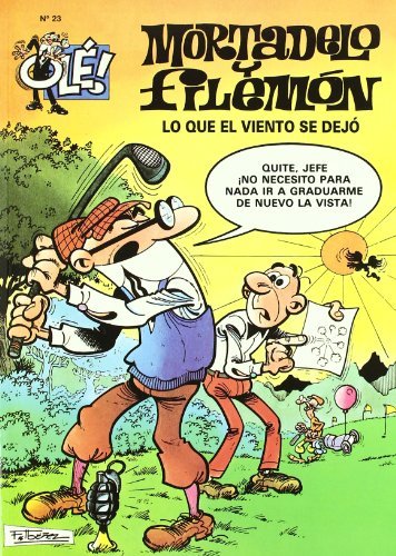 OLE MORTADELO 23 LO QUE EL VIENTO SE LLEVO, de IBAÑEZ | portada del libro