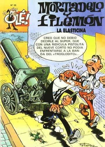OLE MORTADELO 39 LA ELASTICINA, de IBAÑEZ | portada del libro