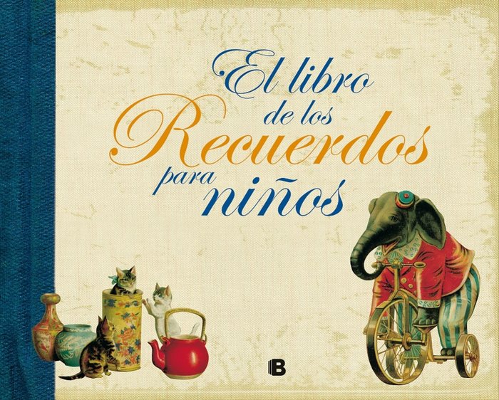 El libro de los recuerdos para niños, de Autores Varios | portada del libro