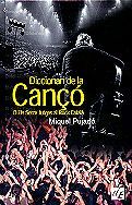 Diccionari de la Cançó, de Pujadó, Miquel | portada del libro