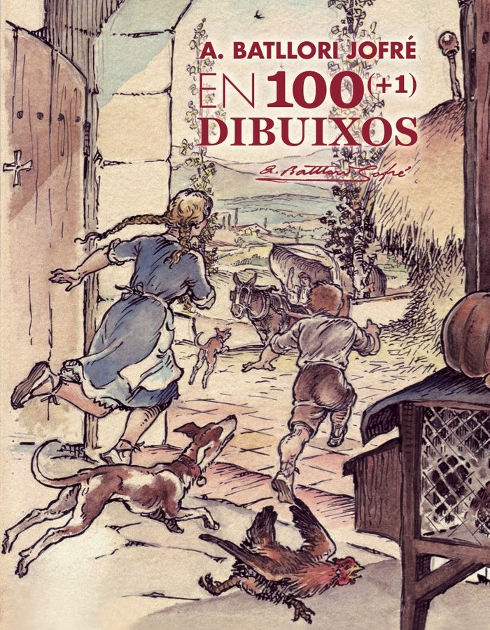 A. Batllori Jofré en 100 (+1) dibuixos, de Batllori, Toni | portada del libro