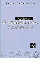 Diccionari de matemàtiques i estadística, de Universitat Politècnica de Catalunya#Enciclopèdia Catalana | portada del libro