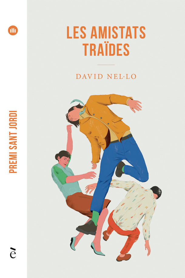 Les amistats traïdes, de Nel·lo, David | portada del libro