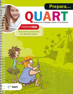 Prepara... Quart, de Equip pedagògic i editorial de Text | portada del libro
