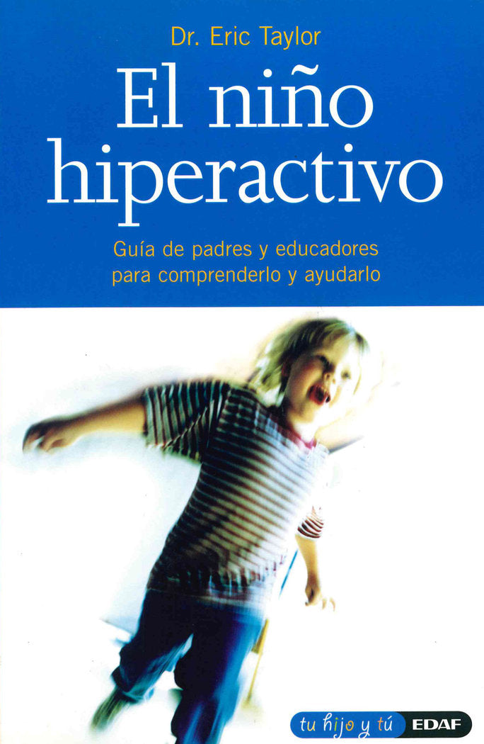 El niño hiperactivo, de Taylor, Eric | portada del libro