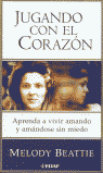 JUGANDO CON EL CORAZON, de BEATTIE | portada del libro