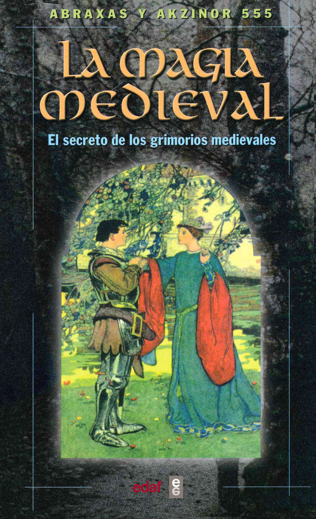 La magia medieval, de Abraxas y Akzinor 555 | portada del libro