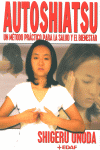 AUTOSHIATSU METODO PRACTICO SALUD BIENESTAR, de ONODA,SHIGERU | portada del libro