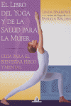 LIBRO DEL YOGA Y DE LA SALUD PARA LA MUJER, de SPARROWE | portada del libro