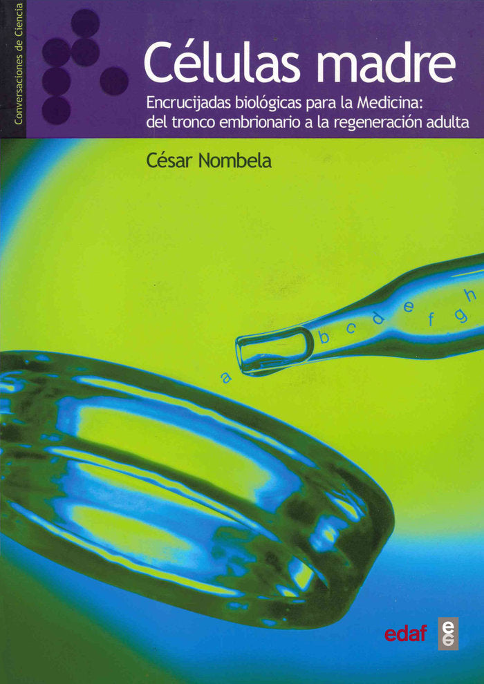 Células madre, de Nombela Cano, César | portada del libro