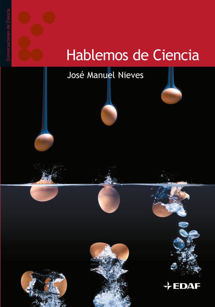 Hablemos de Ciencia, de Nieves, José Manuel | portada del libro