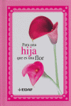 PARA UNA HIJA QUE ES UNA FLOR | portada del libro