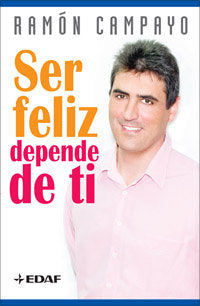 SER FELIZ DEPENDE DE TI, de CAMPAYO,RAMON | portada del libro