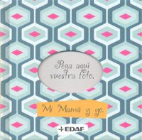 Mi mamá y yo, de VV AA | portada del libro